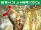 Reseña de la Independencia de México