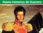 Relato Histórico de Vicente Guerrero